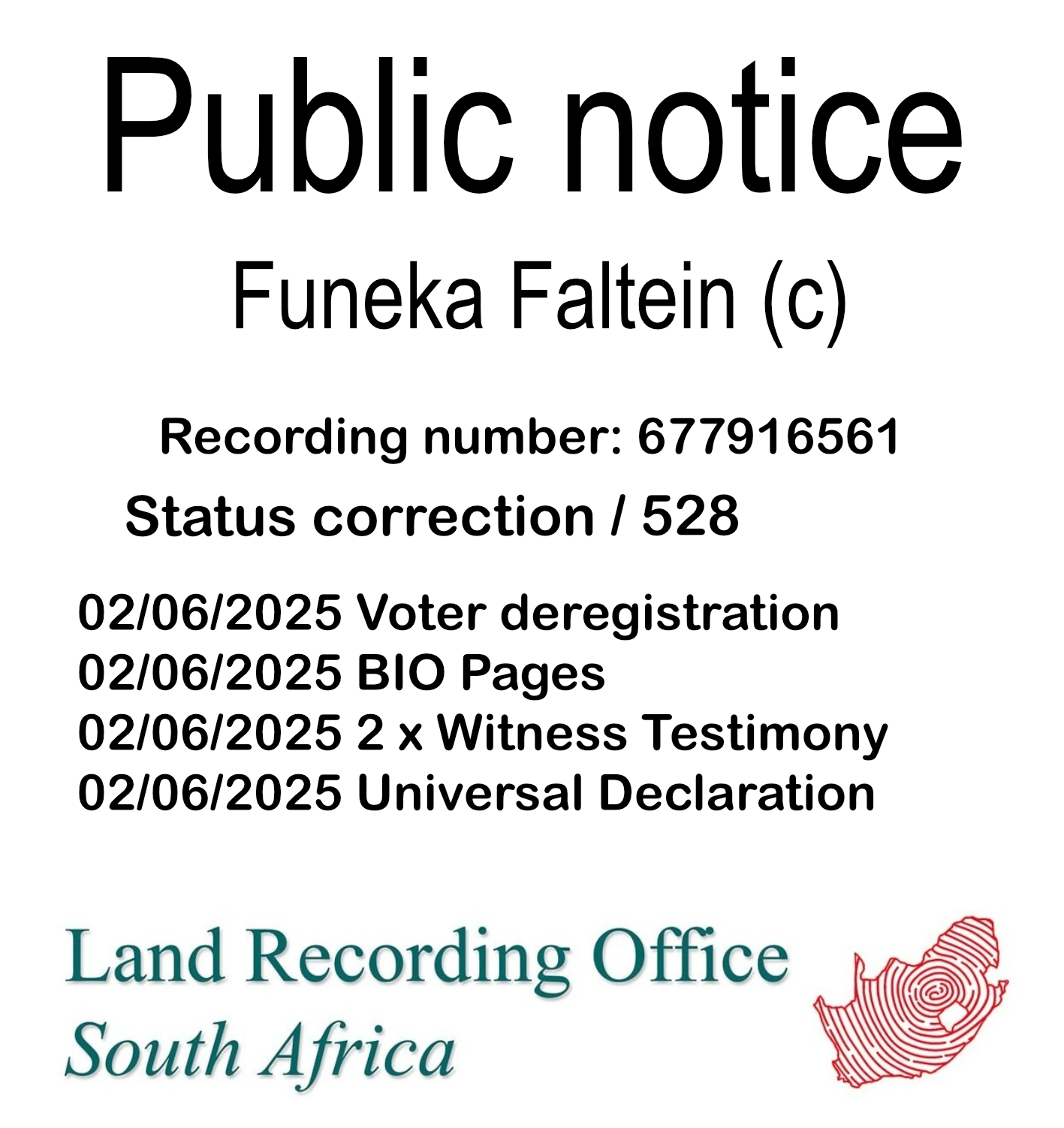 Public notice Funeka Faltein Recording number 677916561